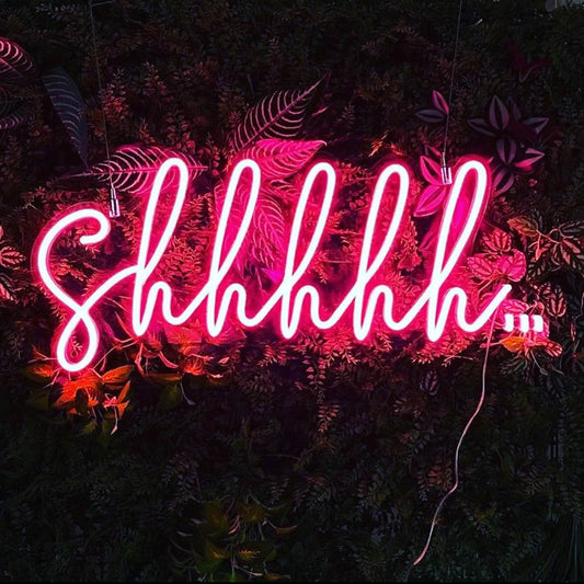 Shhhhh Neon Sign